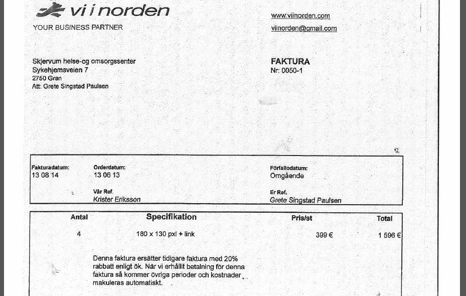 Skjervum helse- og omsorgssenter mottok denne fakturaen pålydende 1.595 euro, eller litt over 14.000 norske kroner i dagens valuta fra et firma i Sverige.