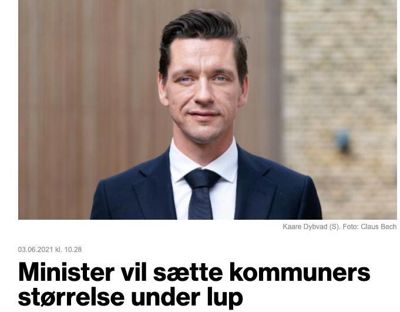 Boligminister Kaare Dybvad og den danske regjeringen vil undersøke virkningene av landets kommunereform.