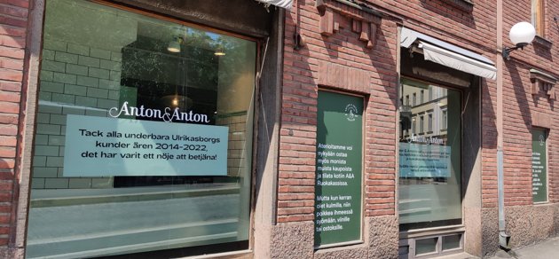 Den 30 juni klockan 18 stänger Anton & Anton sina dörrar i Ulrikasborg. På butikens fönster står det: "Tack till alla underbara Ulrikasborgs kunder åren 2014–2022, det har varit ett nöje att betjäna!".