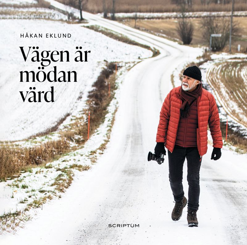 Håkan Eklund utkommer med boken Vägen är mödan värd.