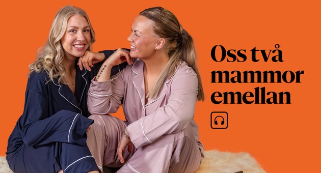 Julia Lövdahl, t.v., och Elin Karppinen gör Oss två mammor emellan. Nya avsnitt varje torsdag.
