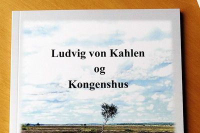 Det er Bjarne Nørgaard, Stoholm, der har forfattet bogen om Ludvig von Kahlen og Kongenshus, der er på 60 sider i A5 format og udgives af Fjends Egnshistoriske Forening.