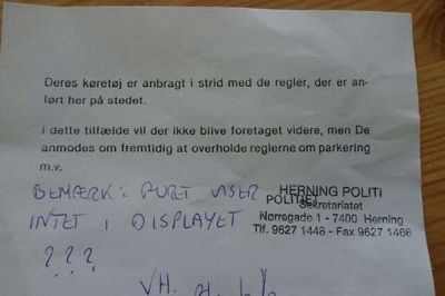 Jens Erik Christensen fra Herning fik forleden denne advarsel i forruden - i stedet for en p-afgift ...