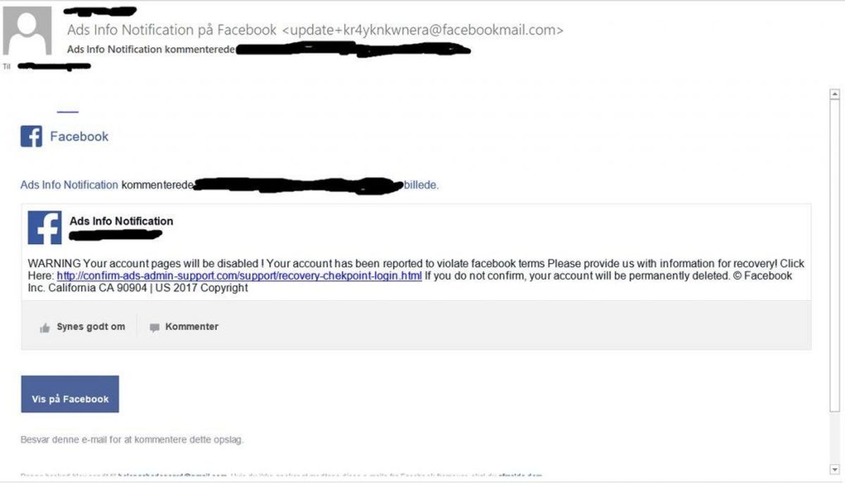 Denne mail er designet, så den ligner, at afsenderen er medie-giganten Facebook. Men det er svindel, og der er ikke noget af det i vejen med din profil, som mailen foreskriver.