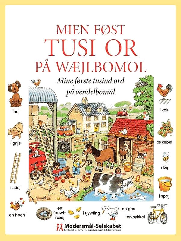 Modersmål-Selskabets nyest bog: "Mien Føst Tusi or på wæjlbomol" udgives og præsenteres den 4. november.