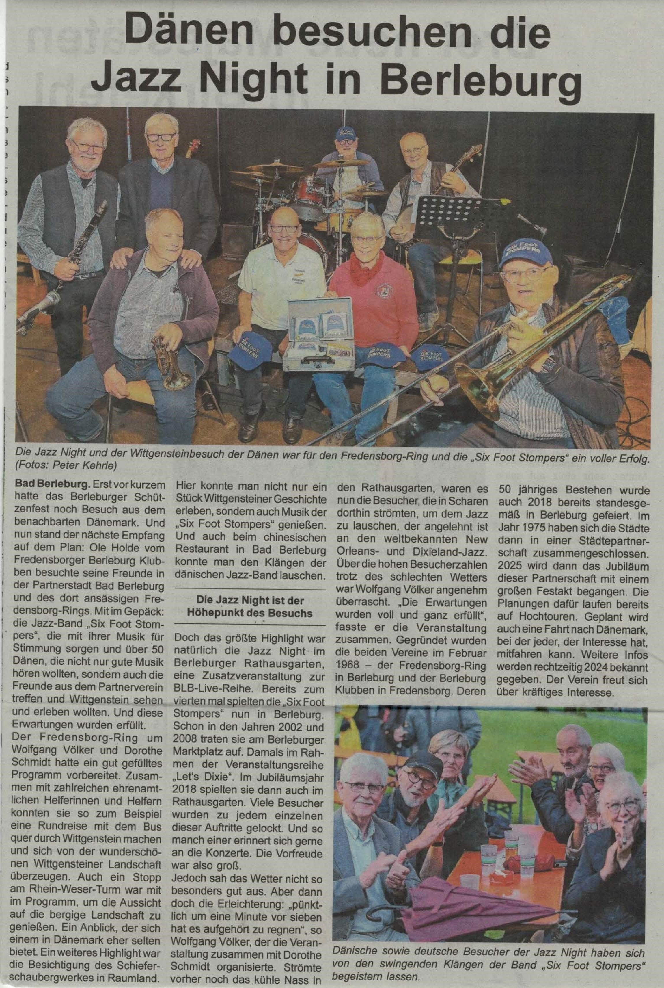 I Berleburg var besøget omfattende omtalt i flere aviser. I øvrigt spiller Six Foot Stompers i Fredensborgs gågade lørdag 26. august klokken 12.00 i forbindelse med Uge3480.