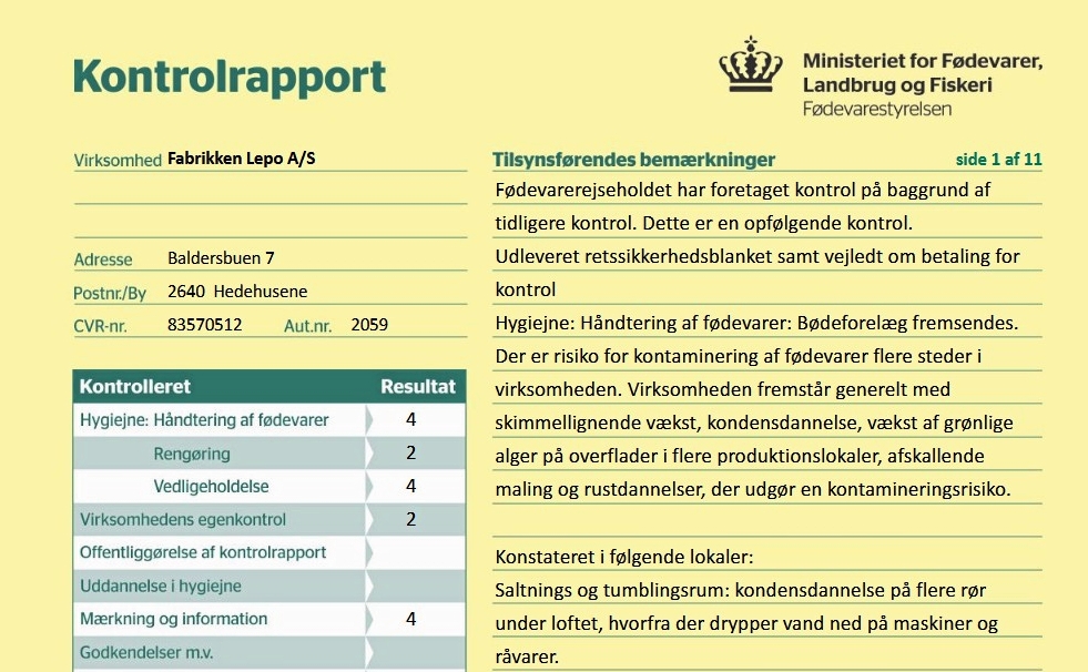 I Fødevarestyrelsens rapport fremhæver de, at virksomheden I Fødevarestyrelsens rapport fremhæver de, at virksomheden